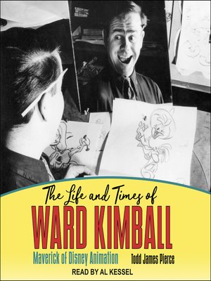 cover image of The Life and Times of Ward Kimball